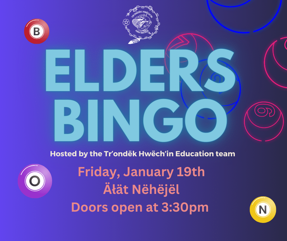 Elders Bingo - Tr'ondëk Hwëch'in Government